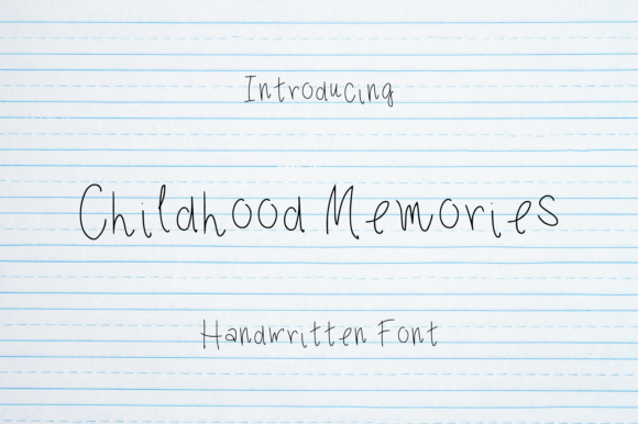 Childhood Memories Font: A Whimsical Touch for Heartfelt Editorial Design