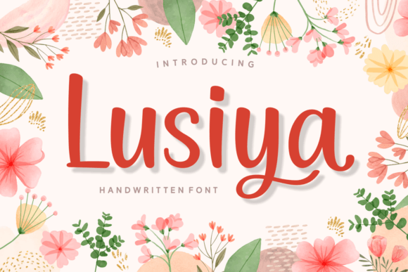 Lusiya: A Girly Handwritten Font for Playful Digital Marketing Designs