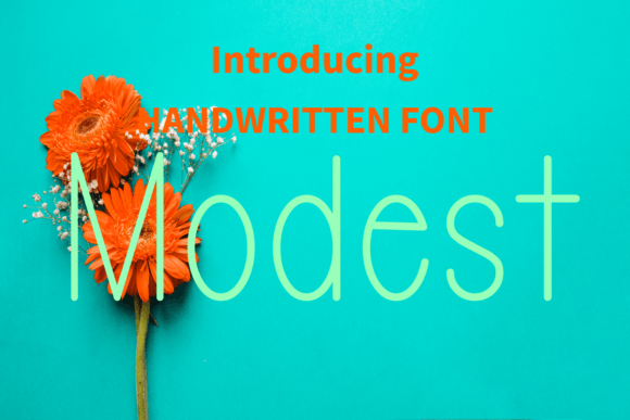 Modest: A Handwritten Font That Adds Personality to Campaign Designs