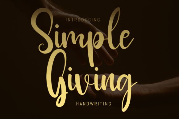 Simple Giving: The Script Font That Elevates Campaign Visuals with Elegance
