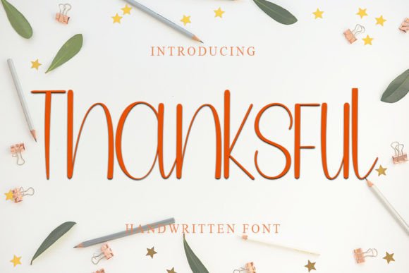 Thanks Ful: A Handwritten Font for Elegant Craft and Product Design
